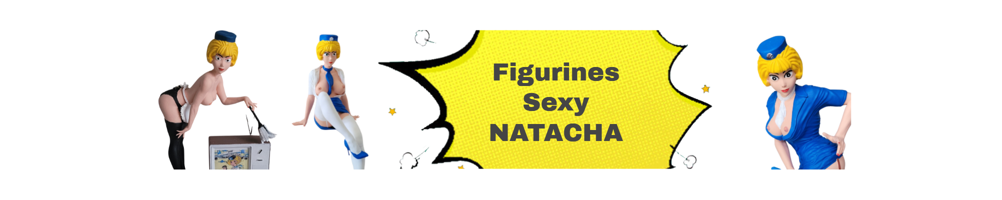 Figurines Sexy Natacha Hotesse